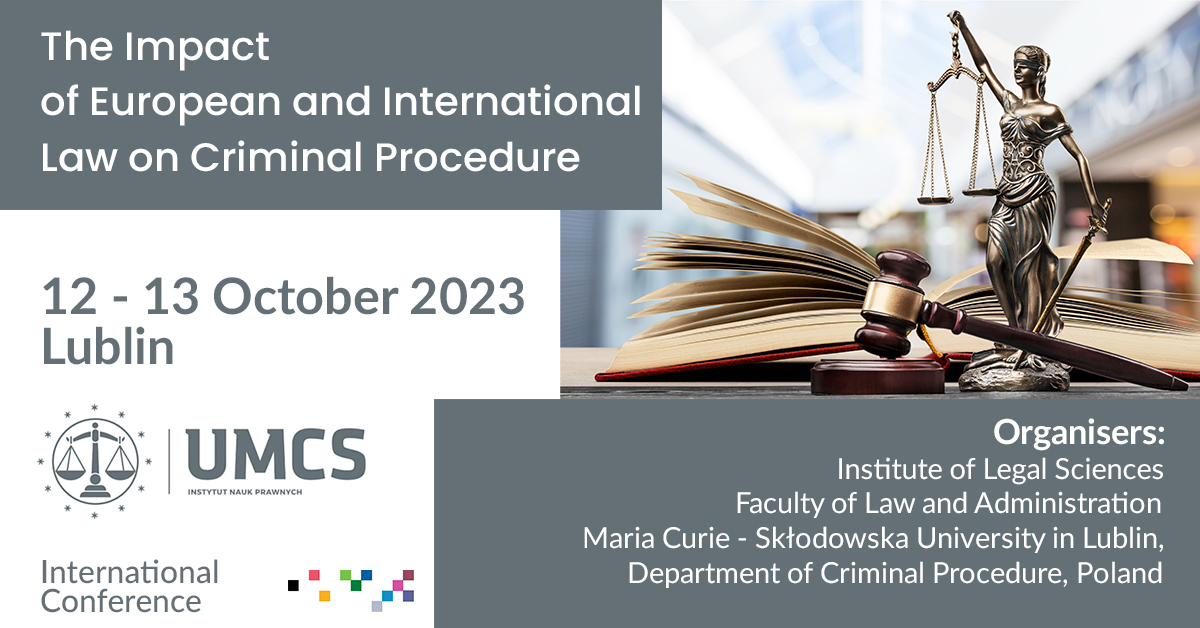 Konferencja naukowa „The Impact of European and International Law on Criminal Procedure” na wydziale Prawa UMCS
