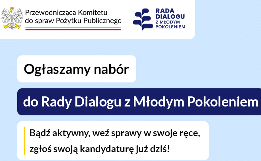Nabór kandydatów na członków Rady Dialogu z Młodym Pokoleniem