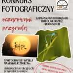 BEŁŻYCE: „Oczarowani Przyrodą”, konkurs fotograficzny dla młodszych i nieco starszych