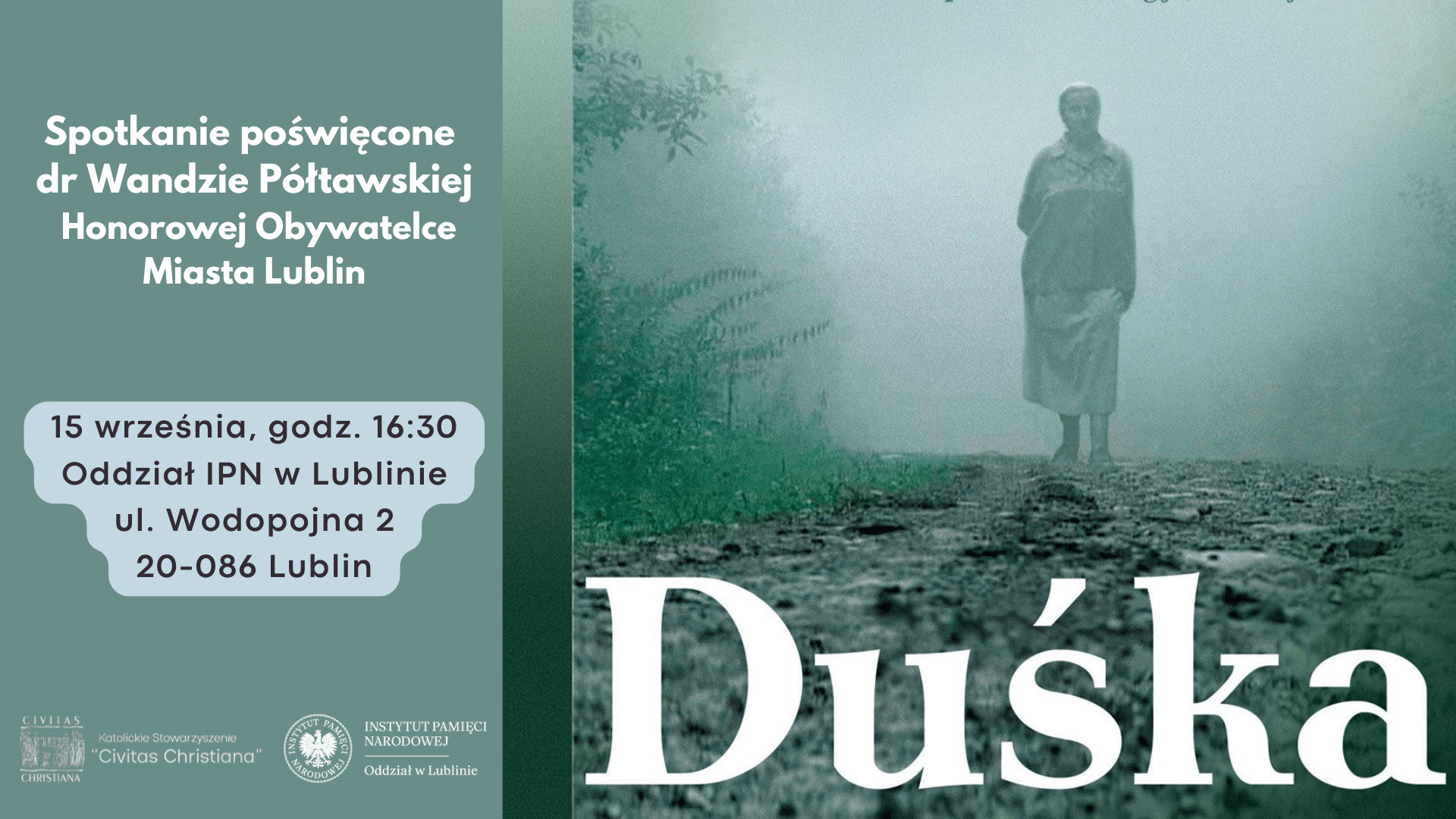 Lubelski IPN zaprasza na prezentację filmu „Duśka” o Wandzie Półtawskiej