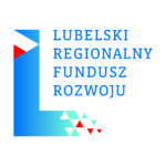 Nowe rozwiązanie finansowe Samorządu Województwa Lubelskiego i Lubelskiego Regionalnego Funduszu Rozwoju