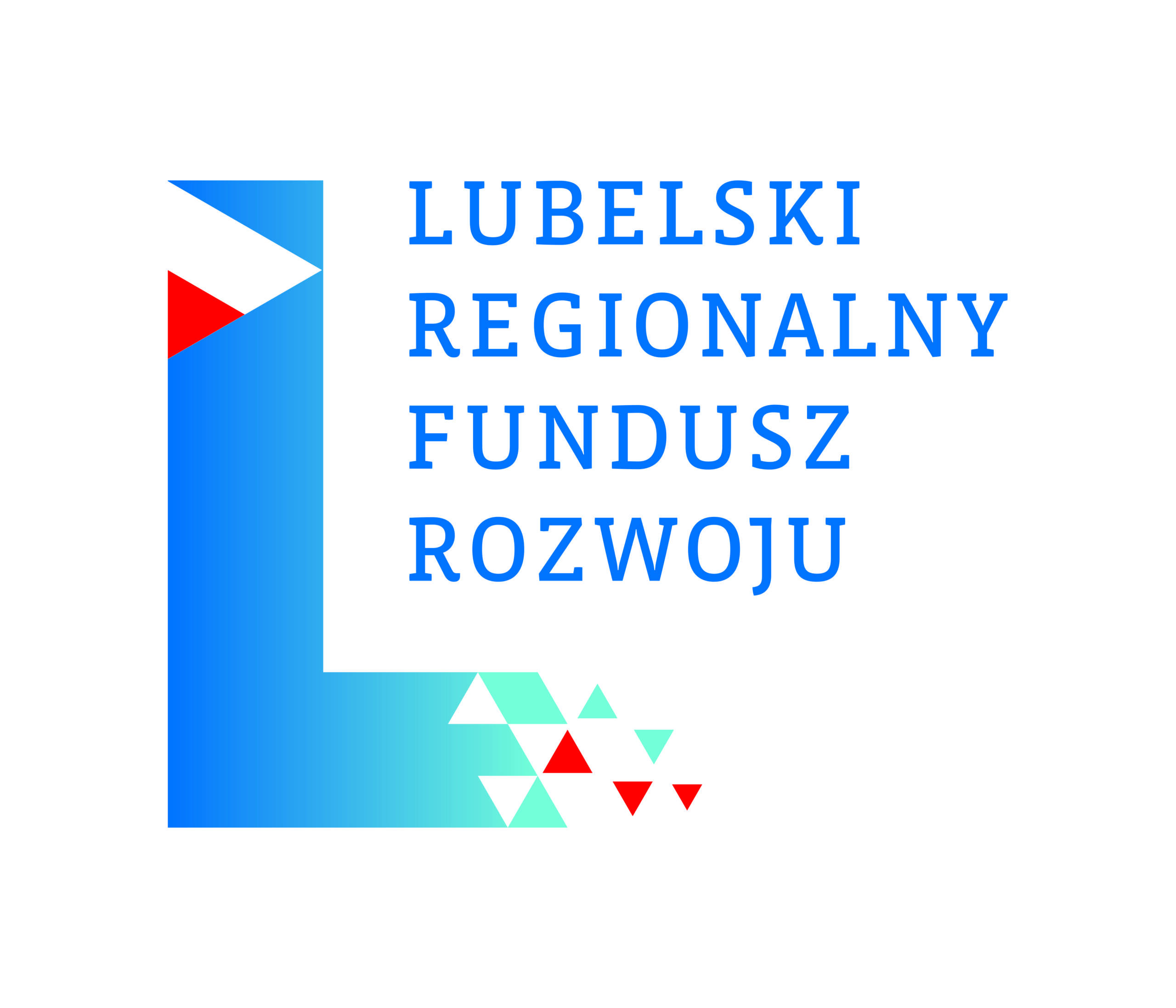 Nowe rozwiązanie finansowe Samorządu Województwa Lubelskiego i Lubelskiego Regionalnego Funduszu Rozwoju