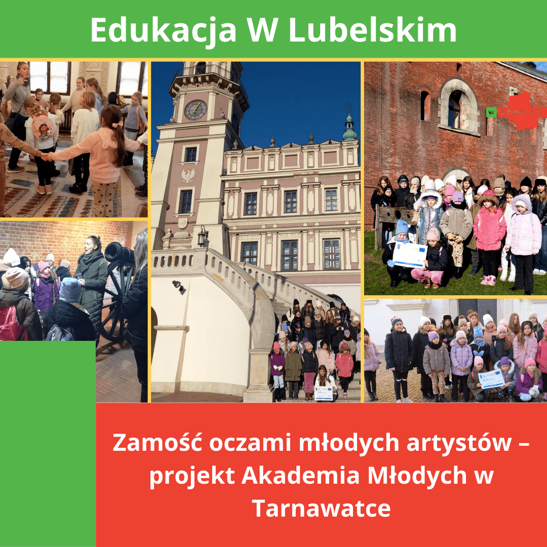 Śladami renesansu – wycieczka uczniów z Tarnawatki do Zamościa