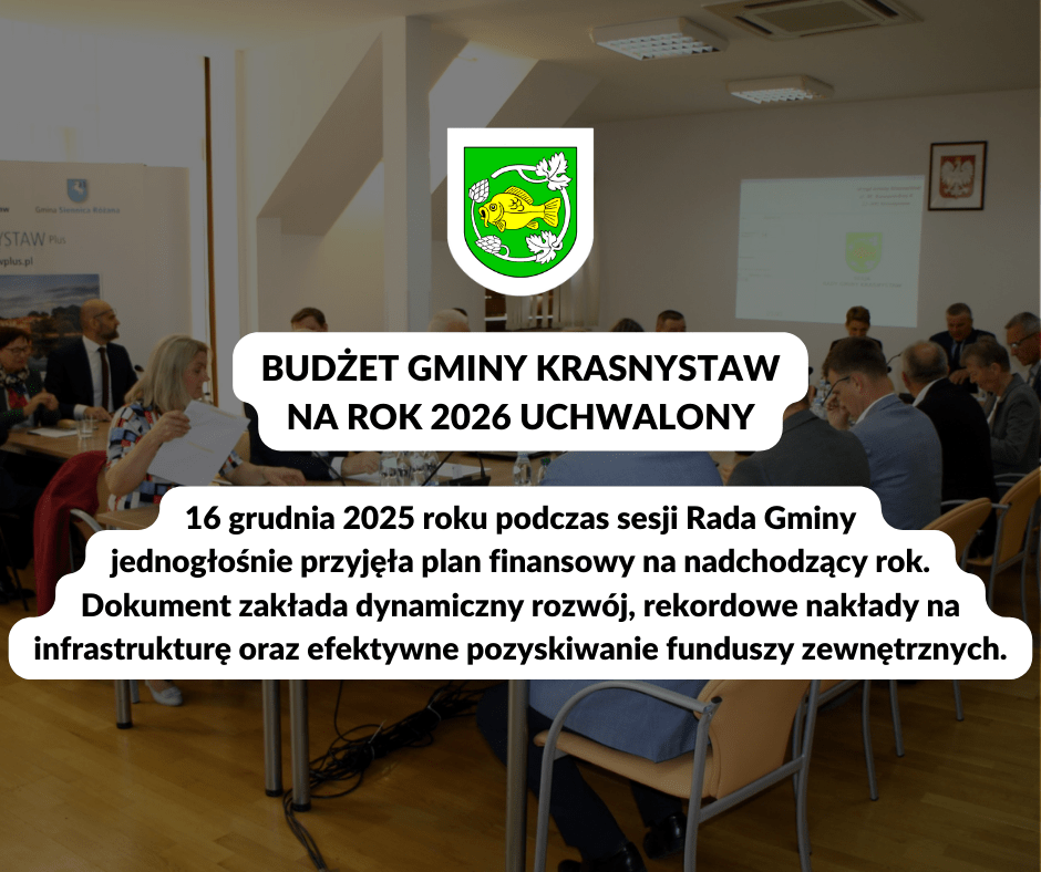 KRASNYSTAW: Gmina z budżetem na 2026 rok