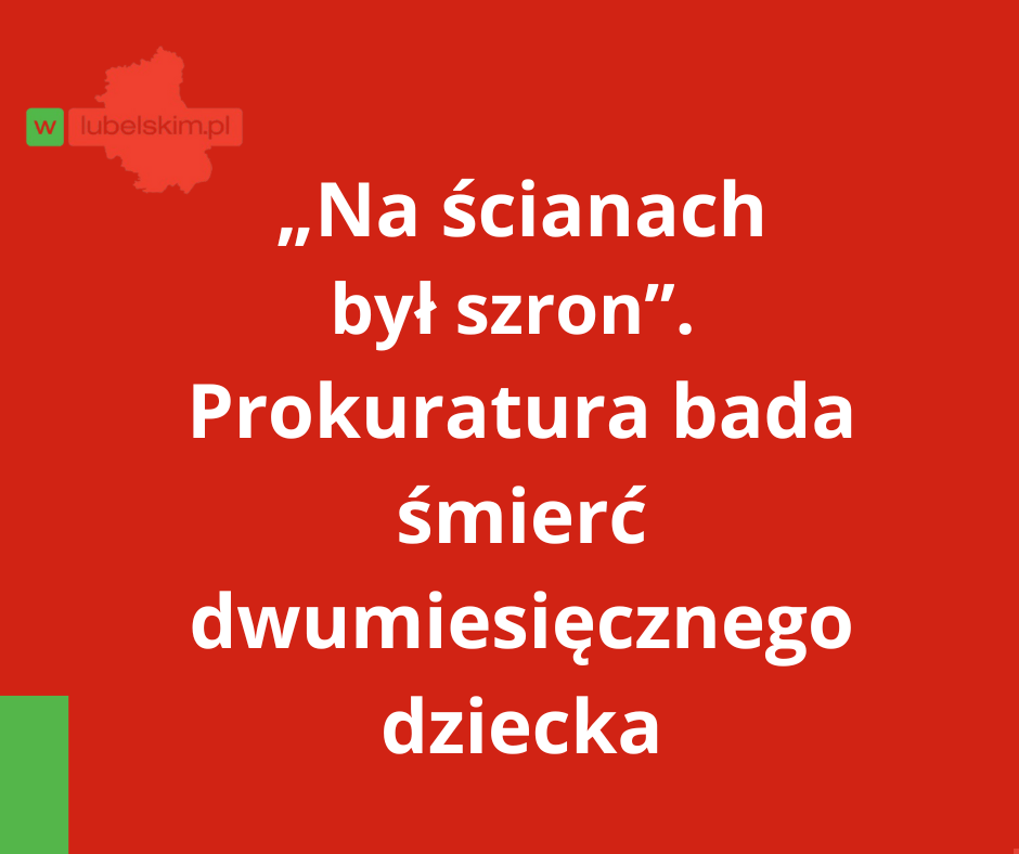 Tragiczna śmierć niemowlęcia w Radomiu. Prokuratura bada, czy przyczyną był chłód w mieszkaniu