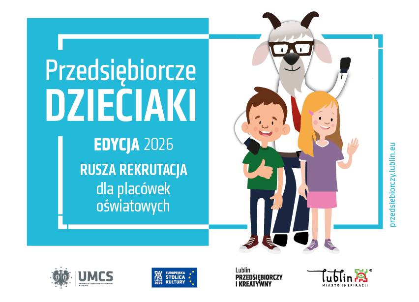 Lublin inwestuje w młode talenty. Rusza VIII edycja „Przedsiębiorczych Dzieciaków”
