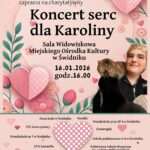 ŚWIDNIK: Koncert serc dla Karoliny