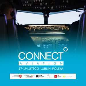 CONNECT Aviation 2026 po raz pierwszy w Polsce. Światowa branża lotnicza spotka się w Lublinie
