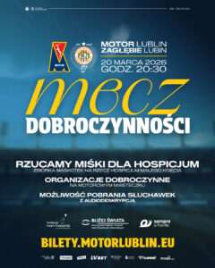 Mecz Dobroczynności na Motor Lublin Arenie! Piłka, pasja i wsparcie dla potrzebujących