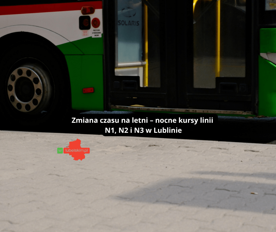 Zmiana czasu w Lublinie i korekty nocnych kursów komunikacji miejskiej