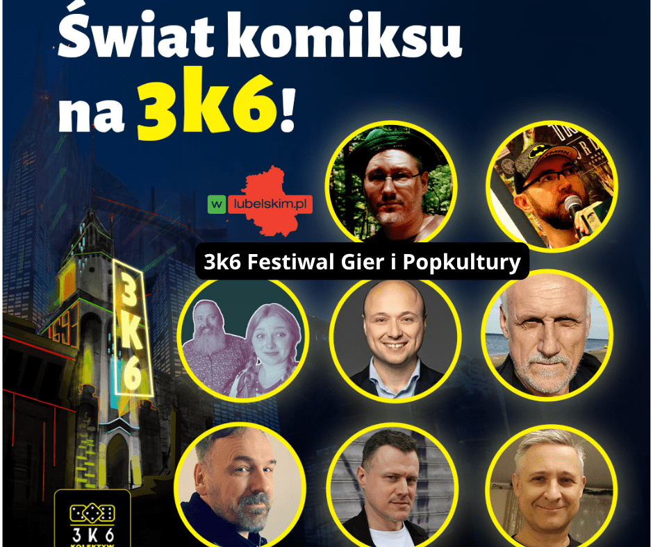 Gwiazdy polskiego komiksu przyjadą do Lublina. 3k6 Festiwal z mocnym programem
