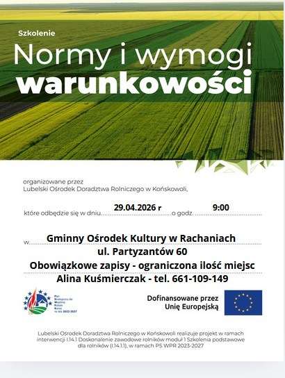 Szkolenie rolnicze „Normy i wymogi warunkowości” w Rachaniach