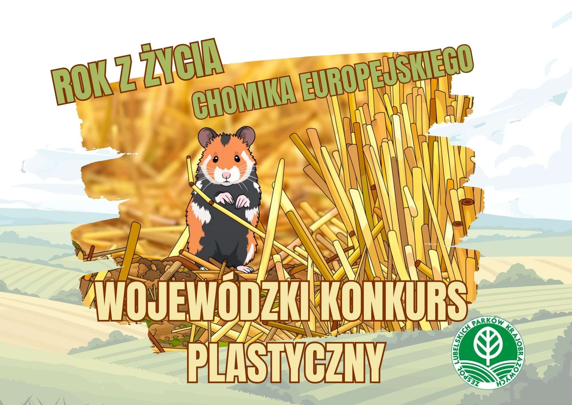 Konkurs plastyczny: „Rok z życia chomika europejskiego” dla uczniów z Lubelszczyzny