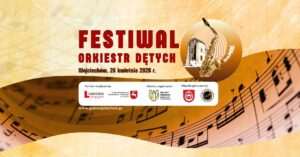 Wojciechów zabrzmi dźwiękiem orkiestr dętych – wielkie święto muzyki już 26 kwietnia