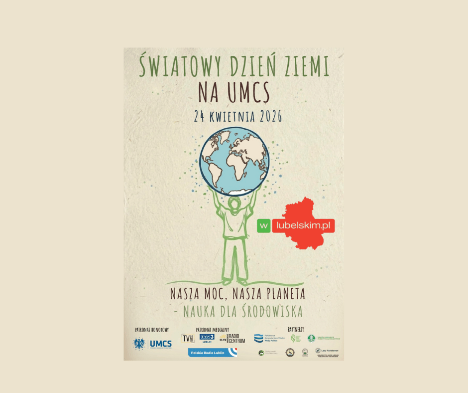 Światowy Dzień Ziemi na UMCS 2026. Warsztaty, wykłady i akcja sadzenia lasu w Lublinie