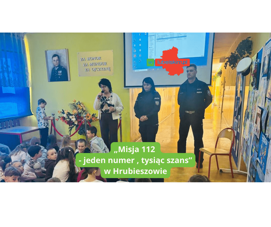 Policjanci z Hrubieszowa uczą odpowiedzialności w ramach kampanii „Misja 112 – jeden numer, tysiąc szans”
