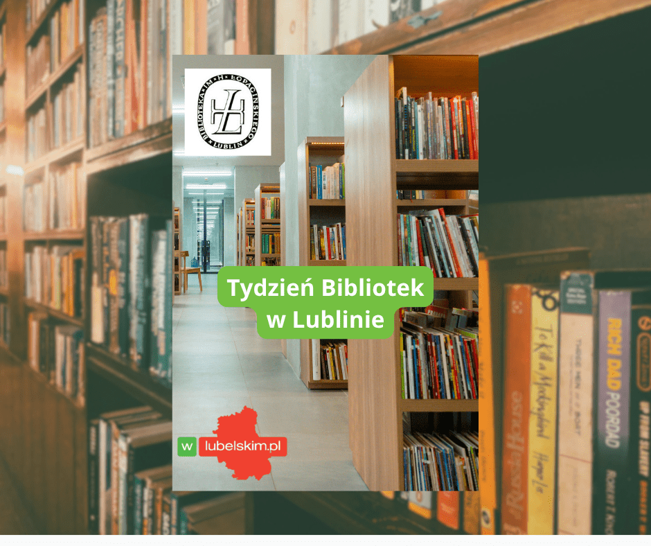 Tydzień Bibliotek w Lublinie – program wydarzeń