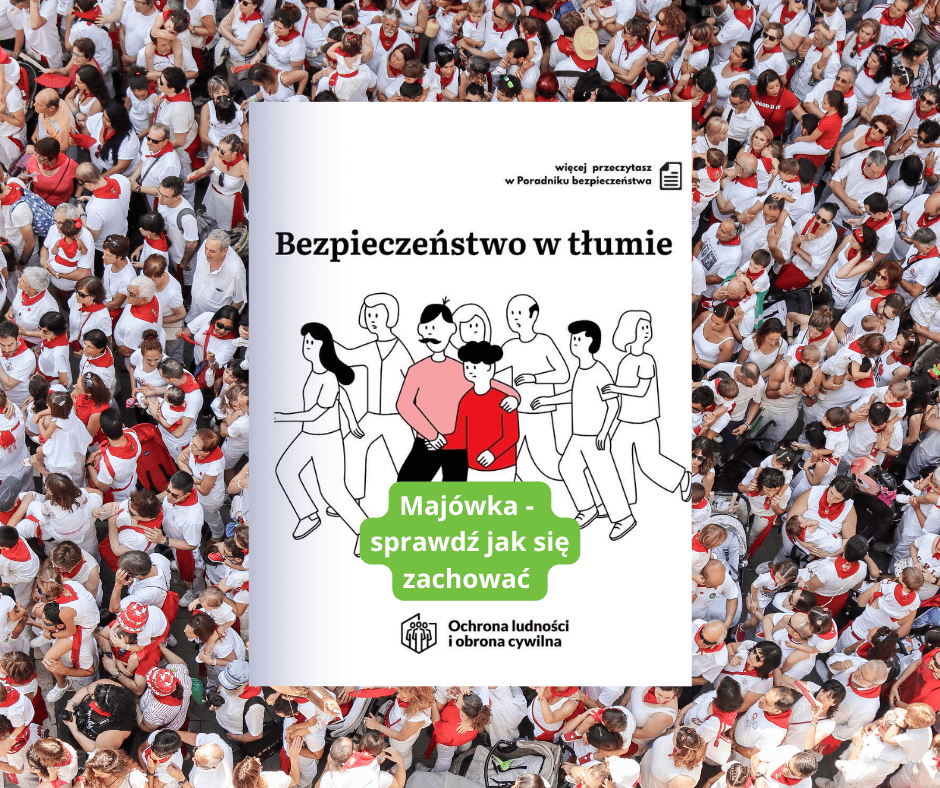 Bezpieczeństwo w tłumie podczas majówki