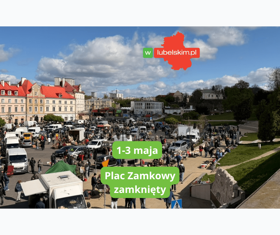 Plac Zamkowy będzie zamknięty 1-3 maja