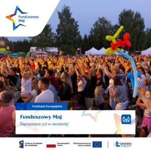 Jutro wielkie święto w Łęcznej – Funduszowy Maj 2026