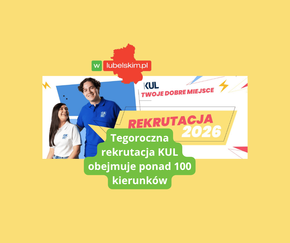Rekrutacja KUL 2026/27 – ruszył nabór na studia