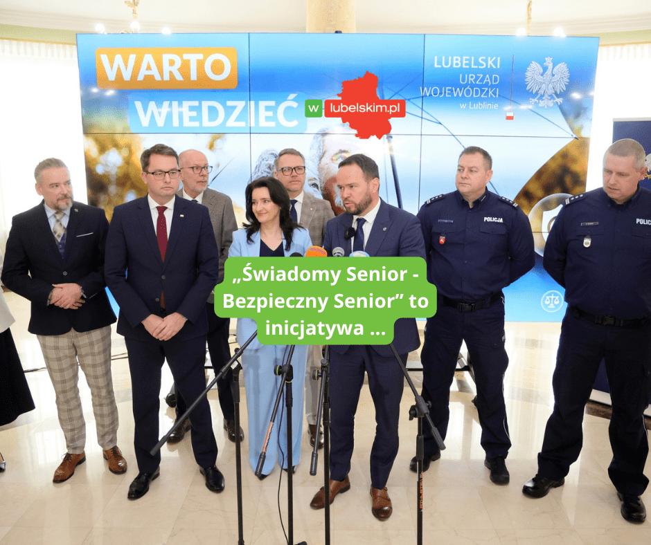 Świadomy Senior – Bezpieczny Senior. Start programu w Lublinie