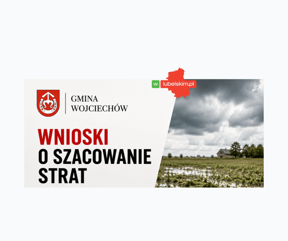 Wsparcie dla rolników z Wojciechowa. Trwa przyjmowanie wniosków