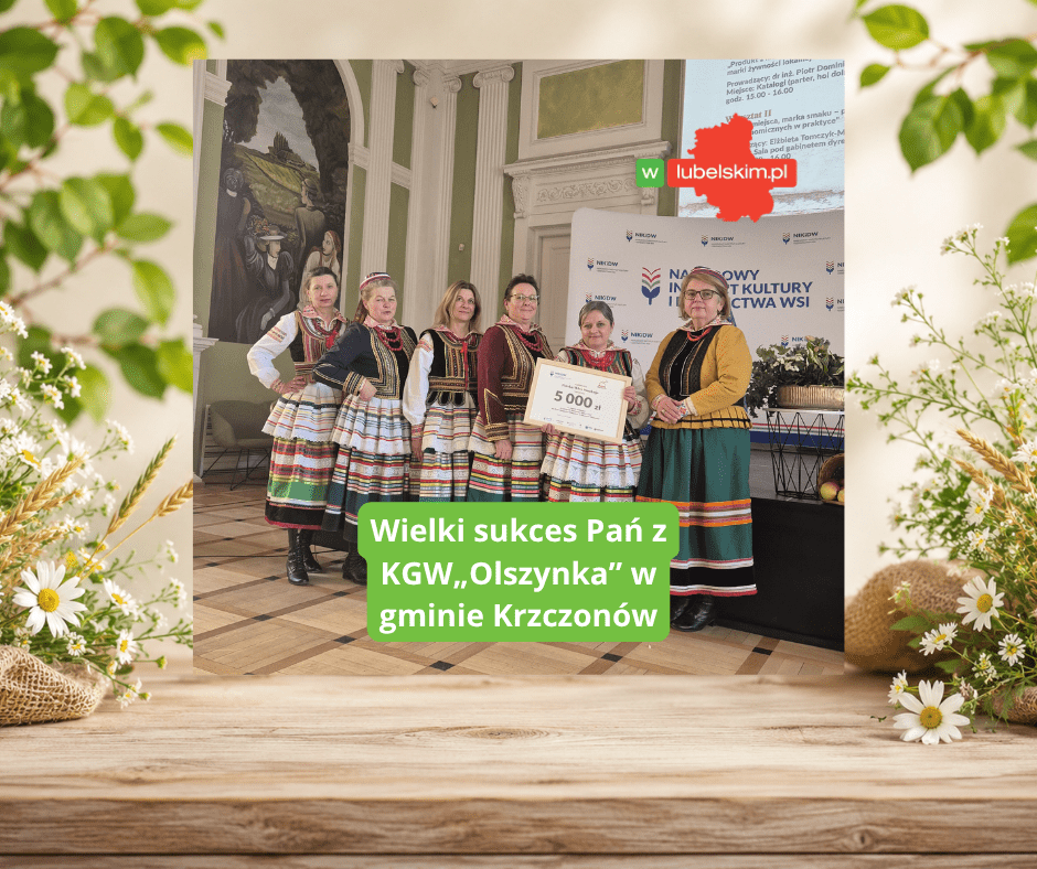 KGW Olszynka z Olszanki z sukcesem w konkursie „Polska Wieś Smakuje”