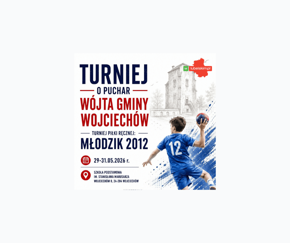 29-31 maja – Turniej o Puchar Wójta Gminy Wojciechów!