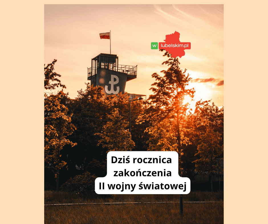8 maja – Rocznica zakończenia II wojny światowej