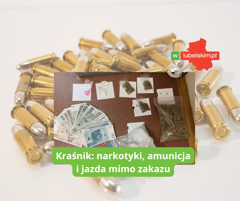 Kraśnik: narkotyki, amunicja i jazda mimo zakazu