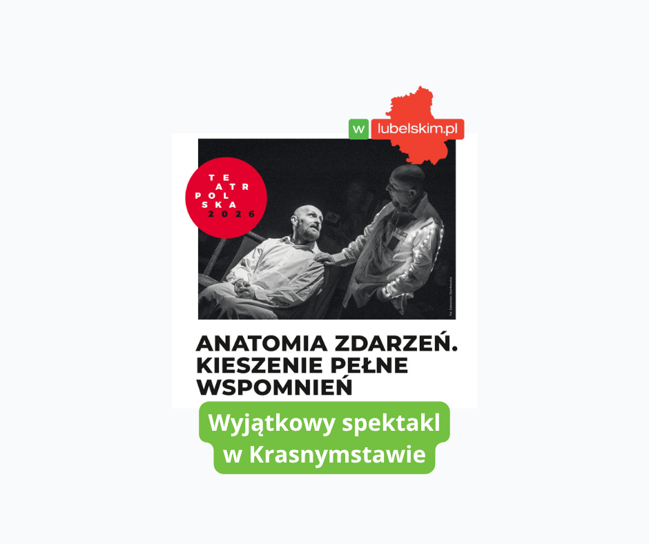 Teatr Polska w Krasnymstawie z wyjątkowym spektaklem