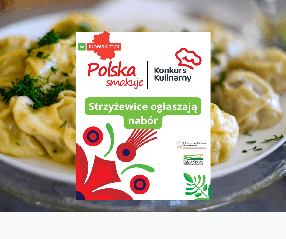 Strzyżewice biorą udział w konkursie Polska Smakuje – zgłoszenia do 18 maja