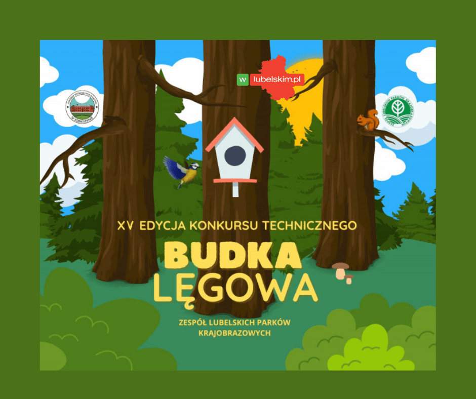 Konkurs „Budka lęgowa” dla uczniów z Lubelszczyzny