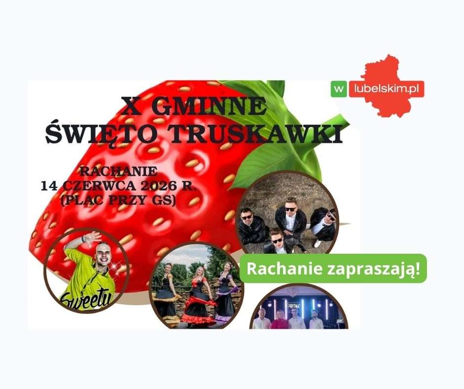 X Gminne Święto Truskawki w Rachaniach