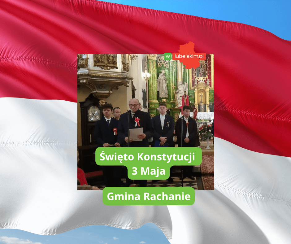 Rachanie uczciły Konstytucję 3 Maja