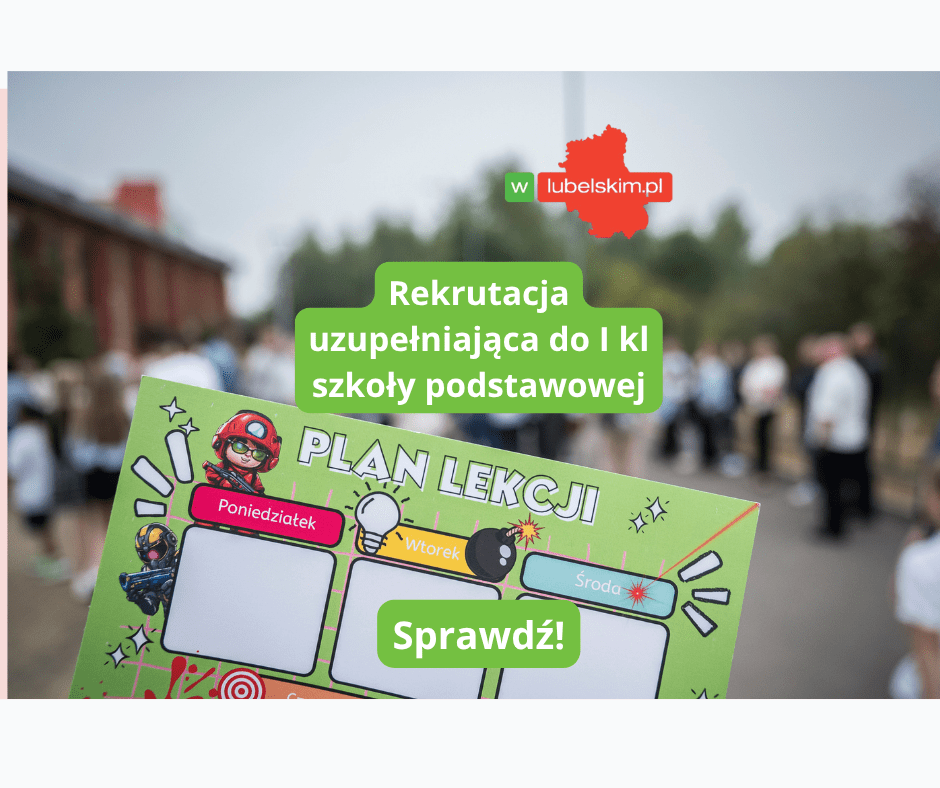 Rekrutacja uzupełniająca do szkół w Lublinie ruszyła wczoraj