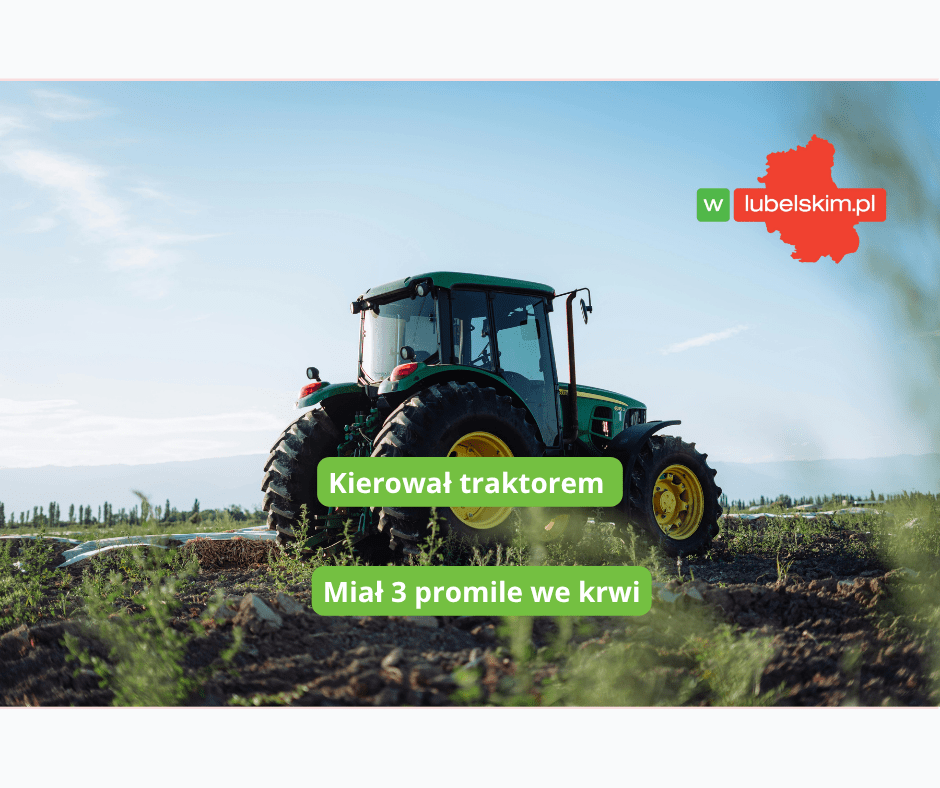 Pijany traktorzysta złamał sądowe zakazy