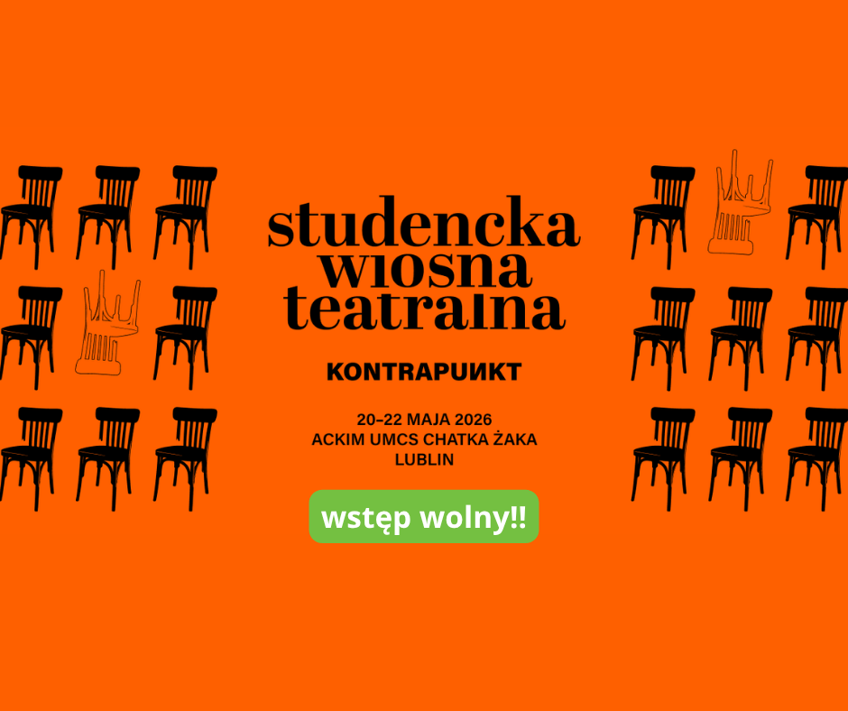 Studencka Wiosna Teatralna wraca do Lublina