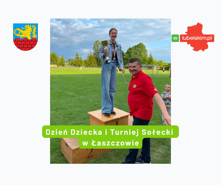Dzień Dziecka i Turniej Sołecki w Łaszczowie