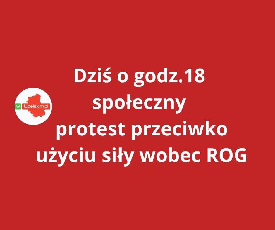 Akcja ws ROG dziś o 18:00 pod lubelskim Ratuszem
