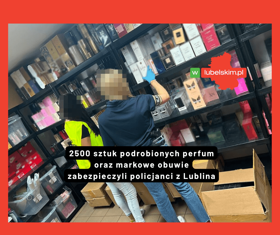Pod Lublinem odkryto magazyn podróbek. Perfumy warte 1,5 mln zł nie trafią na rynek