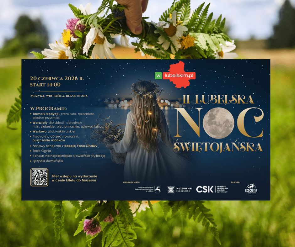 II Lubelska Noc Świętojańska w skansenie. Magia tradycji i ognia