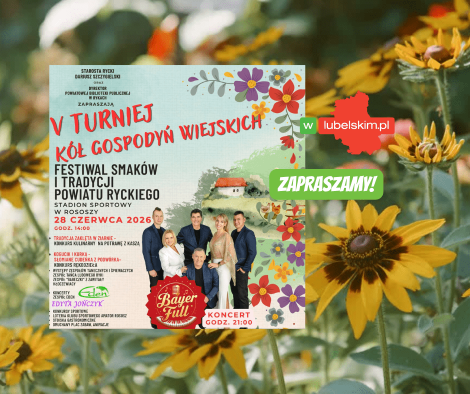 V Turniej Kół Gospodyń Wiejskich w Rososzy. Festiwal Smaków i Tradycji Powiatu Ryckiego już 28 czerwca