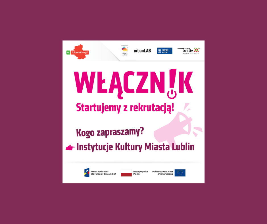 Rusza II edycja programu „Włącznik!”. Lublin zaprasza instytucje kultury do współpracy z młodzieżą