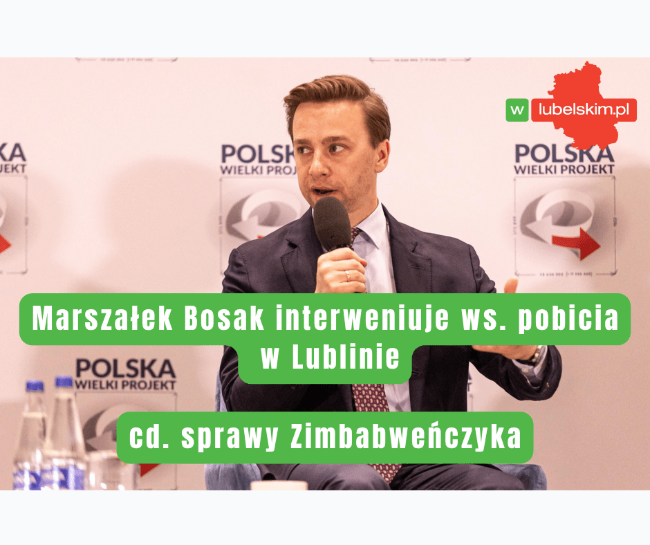 Interwencja Bosaka w sprawie ataku w Lublinie