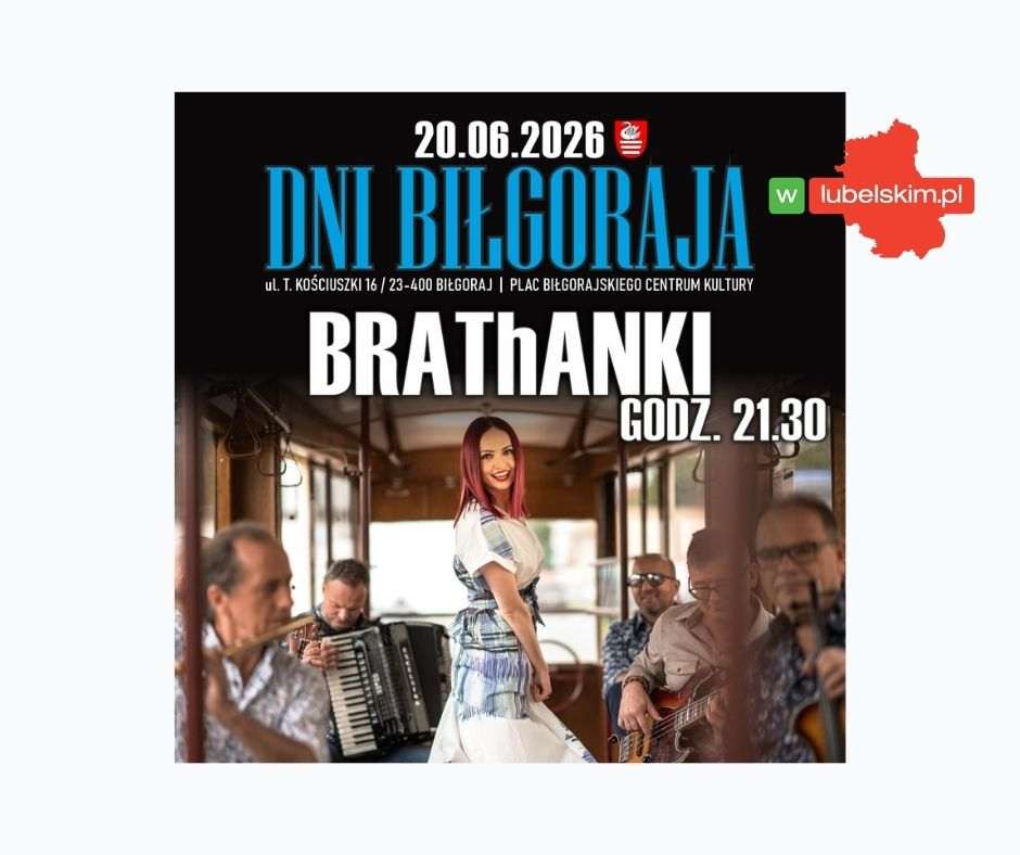 BRAThANKI na Dniach Biłgoraja 2026