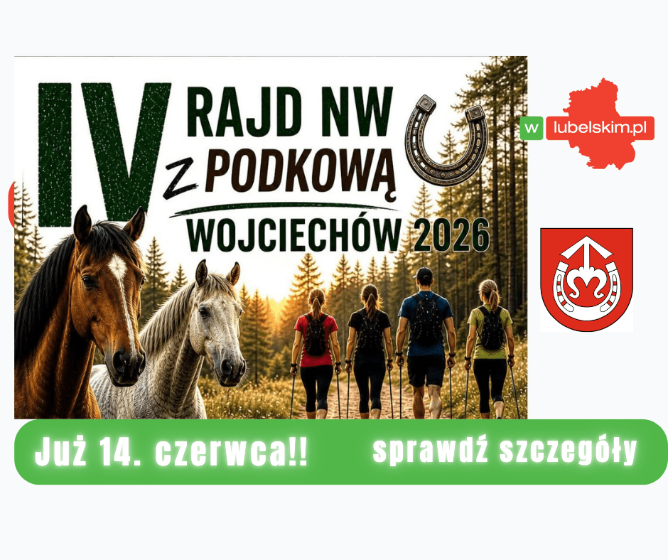 IV Rajd Nordic Walking „Z Podkową” w Wojciechowie