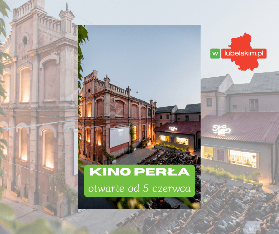 Kino Perła Lublin wraca na letnie wieczory