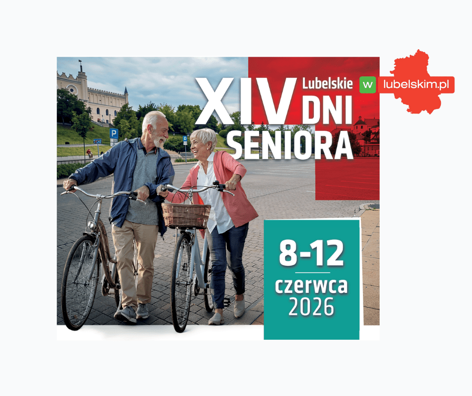 Lubelskie Dni Seniora 2026 w Lublinie